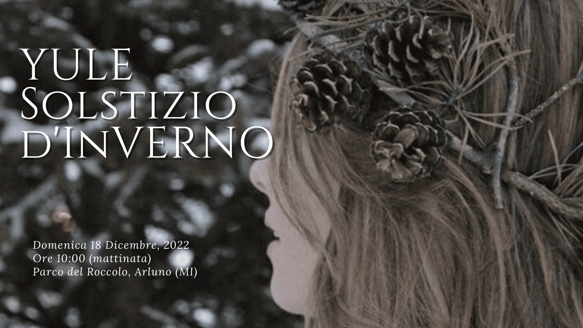 Celebrazione del Solstizio d’Inverno YULE 2022